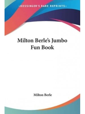 Milton Berle's Jumbo Fun Book