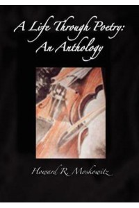 A Life Through Poetry An Anthology