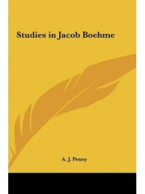 Studies in Jacob Boehme