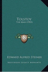 Tolstoy The Man (1903)