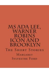 MS ADA Lee, Warner Robins Icon The Short Stories