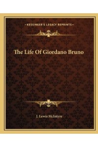 The Life of Giordano Bruno
