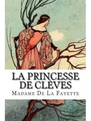 La Princesse De Cleves