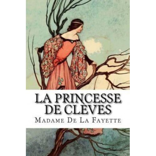 La Princesse De Cleves
