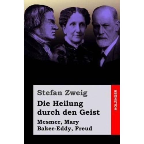 Die Heilung Durch Den Geist Mesmer, Mary Baker-Eddy, Freud