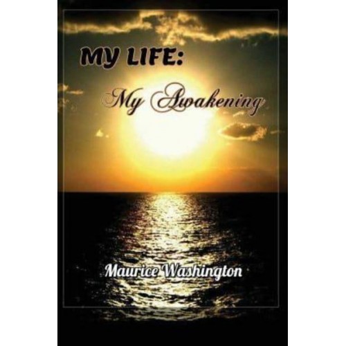 My Life My Awakening