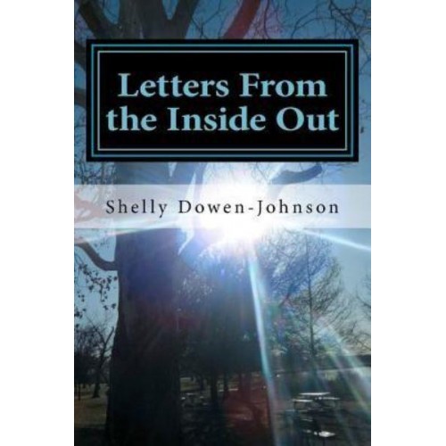 Letters from the Inside Out