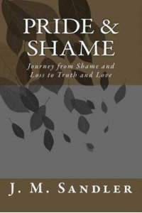 Pride & Shame
