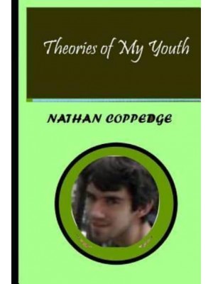 Theories of My Youth