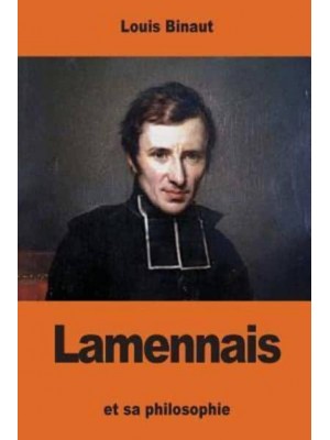 Lamennais Et Sa Philosophie