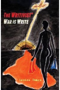 The Writivist* War Is Write