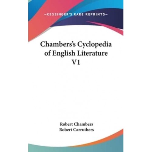 Chambers's Cyclopedia of English Literature V1