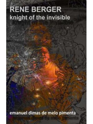 Rene Berger Knight of the Invisible