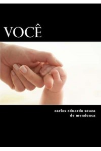 Voce Auto Biografia Do Anonimo - Você