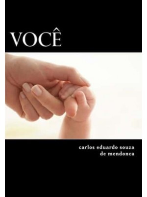 Voce Auto Biografia Do Anonimo - Você