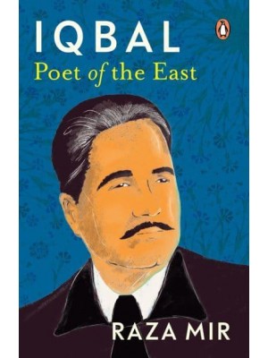 Iqbal Poet of the East
