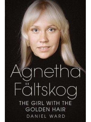 Agnetha Fältskog The Girl With the Golden Hair