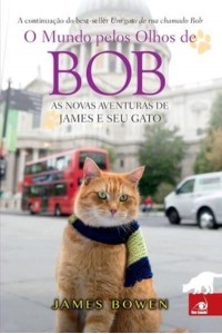 O Mundo pelos Olhos de Bob