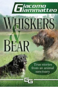 Whiskers and Bear Life on the Farm, Book I - Life on the Farm