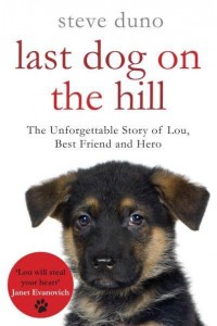The Last Dog on the Hill - The Pan Real Lives Series