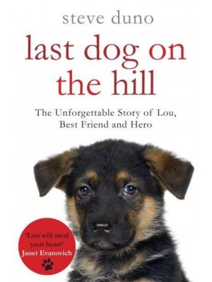 The Last Dog on the Hill - The Pan Real Lives Series