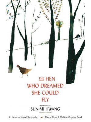 The Hen Who Dreamed She Could Fly