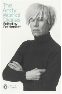 The Andy Warhol Diaries - Modern Classics