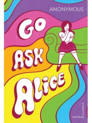 Go Ask Alice - Vintage Classics