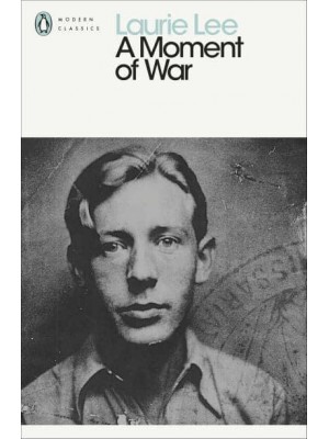 A Moment of War - Penguin Modern Classics