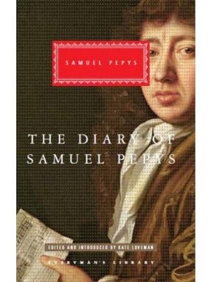 The Diary of Samuel Pepys - Everyman's Library