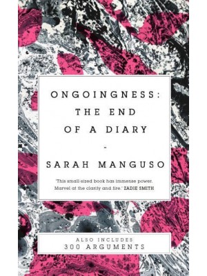 Ongoingness/300 Arguments