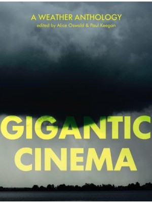 Gigantic Cinema Writing About Weather