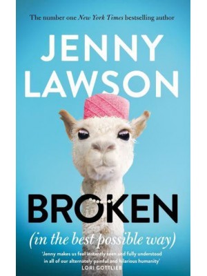 Broken In the Best Possible Way