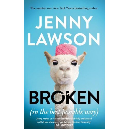 Broken In the Best Possible Way