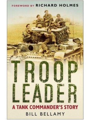 Troop Leader A Tank Commander's Story