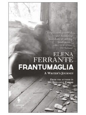 Frantumaglia A Writer's Journey