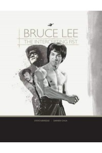 Bruce Lee: THE INTERCEPTING FIST
