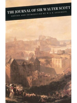 The Journal of Sir Walter Scott - Canongate Classics