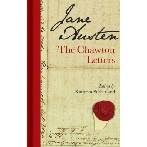 Jane Austen The Chawton Letters