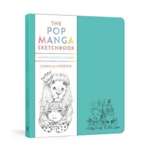 Pop Manga Sketchbook, The A Guided Drawing Journal