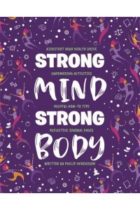 Strong Mind, Strong Body - Guide and Journal
