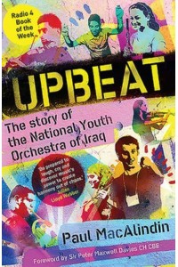 Upbeat The Story of the National Youth Orchestra of Iraq
