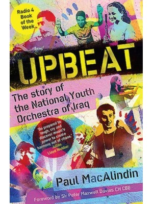 Upbeat The Story of the National Youth Orchestra of Iraq