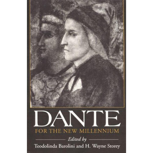 Dante for the New Millennium - Fordham Series in Medieval Studies