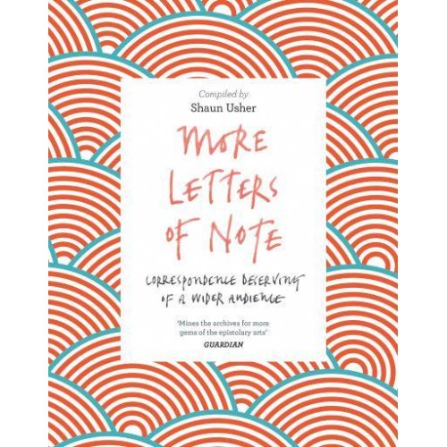 More Letters of Note