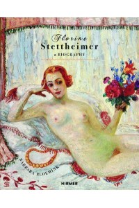 Florine Stettheimer A Biography