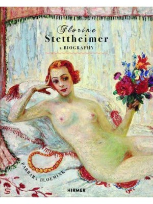 Florine Stettheimer A Biography