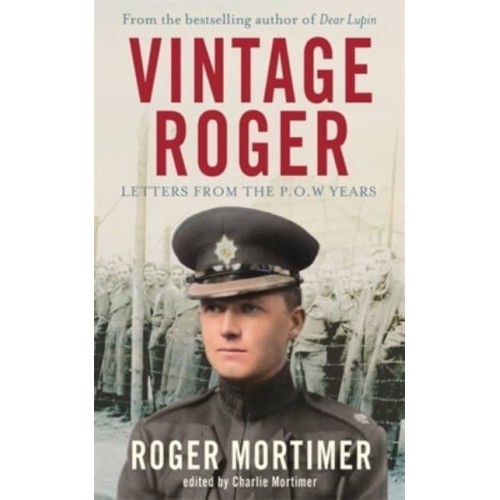 Vintage Roger Letters from the POW Years