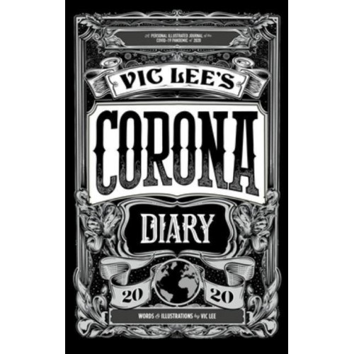 Vic Lee's Corona Diary