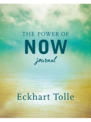 The Power of Now Journal